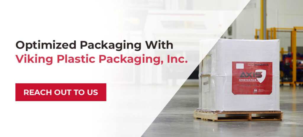 Optimized Packaging With Viking Plastic Packaging, Inc.